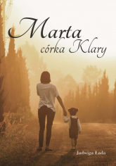 Marta córka Klary - Jadwiga Łada | mała okładka