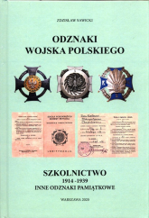 Odznaki Wojska Polskiego Szkolnictwo 1914-1939 inne odznaki pamiątkowe - Sawicki Zdzisław | mała okładka