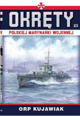 Okręty Polskiej Marynarki Wojennej Tom 23 ORP Kujawiak - Grzegorz Nowak | mała okładka