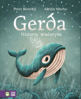 Gerda Historia wieloryba - Peter Kavecky | mała okładka