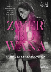 Zwerbowana - Patrycja Strzałkowska | mała okładka