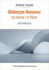 Alfabetyzm finansowy na świecie i w Polsce - Cwynar Andrzej | mała okładka