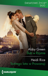 Ślub w Rzymie Tamtego lata w Prowansji - Abby Green, Rice Heidi | mała okładka