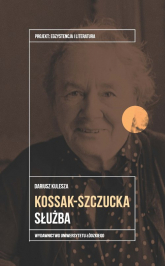 Kossak-Szczucka Służba - Dariusz Kulesza | mała okładka