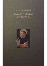 Tomasz z Akwinu jako psycholog - Andrzejuk Artur | mała okładka