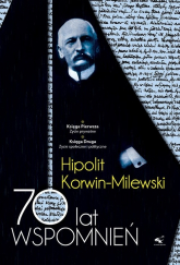 70 lat wspomnień Tom 1 i 2 - Hipolit Korwin-Milewski | mała okładka