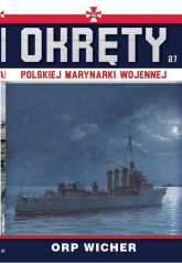 Okręty Polskiej Marynarki Wojennej Tom 27 ORP Wicher - Grzegorz Nowak | mała okładka