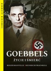 Goebbels Życie i śmierć - Fraenkel Heinrich, Manvell Roger | mała okładka