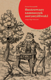 Ilustrowany samouczek antymyśliwski - Zenon Kruczyński | mała okładka