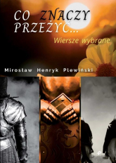 Co znaczy przeżyć - Mirosław Plewiński | mała okładka