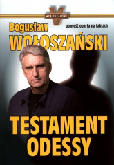 Testament Odessy - Bogusław Wołoszański | mała okładka