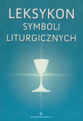 Leksykon symboli liturgicznych Per visibila ad invisibila - Bogusław Nadolski | mała okładka