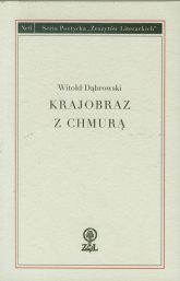 Krajobraz z chmurką Seria Poetycka Zeszytów Literackich Nr 6 - Witold  Dąbrowski | mała okładka