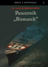 Pancernik Bismarck - Burkard Mullenheim-Rechberg | mała okładka