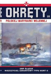 Okręty Polskiej Marynarki Wojennej Tom 28 ORP Ślązak - Grzegorz Nowak | mała okładka