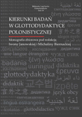 Kierunki badań w glottodydaktyce polonistycznej - Iwona Janowska | mała okładka