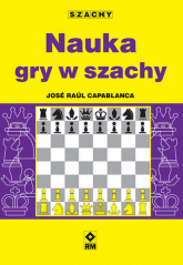 Nauka gry w szachy - Capablanca Jose Raul | mała okładka