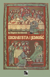 Eucharystia i jedność - Zbigniew Kiernikowski | mała okładka