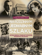 Na rodzinnym jedwabnym szlaku - Joanna Prosińska-Giersz | mała okładka