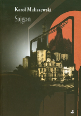 Sajgon - Karol Maliszewski | mała okładka