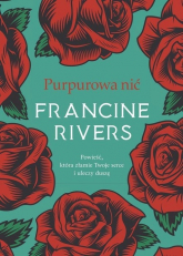 Purpurowa nić - Francine Rivers | mała okładka