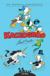 Kaczogród Na tropach jednorożca i inne historie z roku 1950 - Carl Barks | mała okładka
