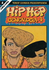 Hip Hop Genealogia 4 - Ed Piskor | mała okładka
