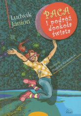 Paca i podróż dookoła świata - Ludwik Janion | mała okładka