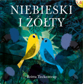 Niebieski i Żółty - Britta Teckentrup | mała okładka