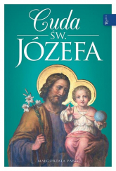 Cuda Świętego Józefa - Pabis Małgorzata | mała okładka