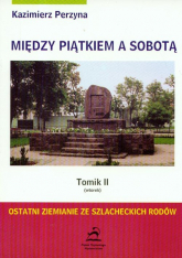 Między piątkiem a sobotą tomik 2 - Kazimierz Perzyna | mała okładka