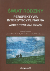 Świat rodziny Wobec trwania i zmiany Perspektywa interdyscyplinarna -  | mała okładka