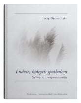 Ludzie których spotkałem Sylwetki i wspomnienia - Bartmiński Jerzy | mała okładka