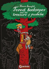 Forest Beekeeper and the Treasure of Pushcha - Tomasz Samojlik | mała okładka