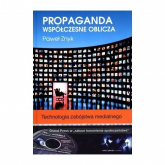 Propaganda Współczesne oblicza z płytą DVD Technologia zabójstwa medialnego - Paweł Znyk | mała okładka