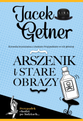 Arszenik i stare obrazy - Jacek Getner | mała okładka