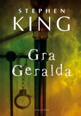 Gra Geralda
 - Stephen King | mała okładka