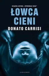 Łowca cieni - Donato Carrisi | mała okładka