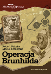 Operacja Brunhilda - Primke Robert, Szczerepa Maciej | mała okładka