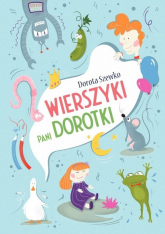 Wierszyki Pani Dorotki - Dorota Szewko | mała okładka