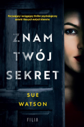 Znam twój sekret - Sue Watson | mała okładka