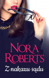 Z nakazu sądu - Nora Roberts | mała okładka