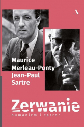 Zerwanie Humanizm i terror - Jean-Paul Sartre, Maurice Merleau-Ponty | mała okładka
