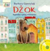 Dżok legenda o psiej wierności - Barbara Gawryluk | mała okładka