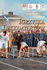 Igrzyska lekkoatletów. T.1 Ateny 1896
 - Daniel Grinberg | mała okładka