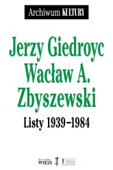 Listy 1939–1984
 - Jerzy Giedroyc, Wacław A Zbyszewski | mała okładka