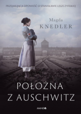 Położna z Auschwitz Wielkie Litery - Magda Knedler | mała okładka