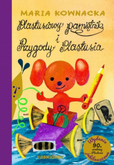 Plastusiowy pamiętnik, Przygody Plastusia - seria limitowana Wydanie jubileuszowe 90 urodziny Plastusia - Kownacka Maria | mała okładka