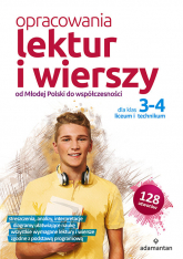 Opracowania lektur i wierszy dla klas 3-4 liceum i technikum Od Młodej Polski do współczesności - | mała okładka