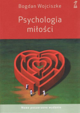 Psychologia miłości - Bogdan Wojciszke | mała okładka